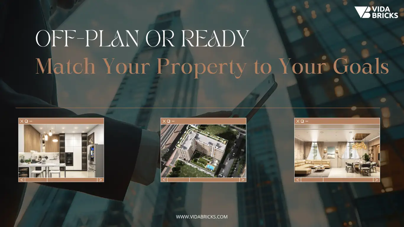 Off-plan vs ready property options in Dubai real estate